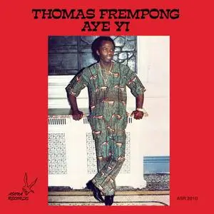 Thomas Frempong - Aye Yi (1985/2023) [Official Digital Download]