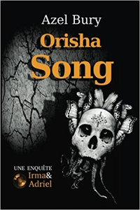 Orisha Song - Azel Bury