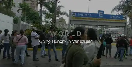BBC Our World - Going Hungry in Venezuela (2016)