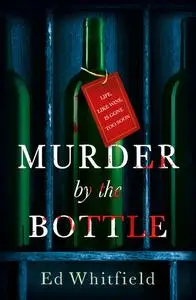 «Murder by the Bottle» by None