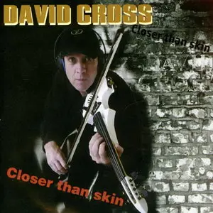 David Cross (Ex King Crimson) - Collection (1987-2009)
