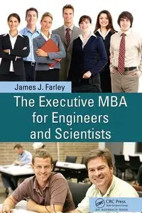 The Executive MBA for Engineers and Scientists (repost)