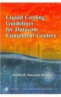 Liquid cooling guidelines for datacom equipment centers