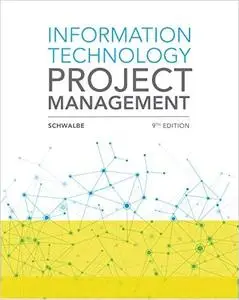 Information Technology Project Management, 9th Edition