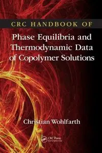 Handbook of Phase Equilibria and Thermodynamic Data of Copolymer Solutions