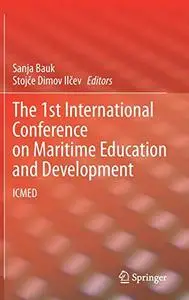 The 1st International Conference on Maritime Education and Development: ICMED