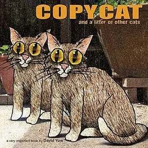 «Copycat» by David Yow