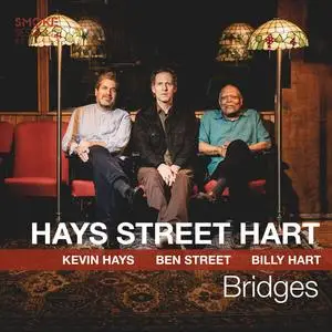Kevin Hays, Ben Street & Billy Hart - Bridges (2023) [Official Digital Download 24/96]