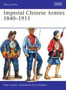 Imperial Chinese Armies 1840-1911 (Osprey Men-at-Arms 505)