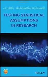 Testing Statistical Assumptions in Research