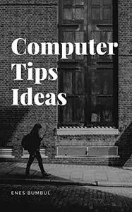 Computer Tips Ideas