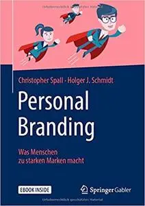 Personal Branding: Was Menschen zu starken Marken macht