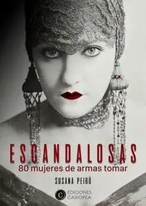 «Escandalosas» by Susana Peiró