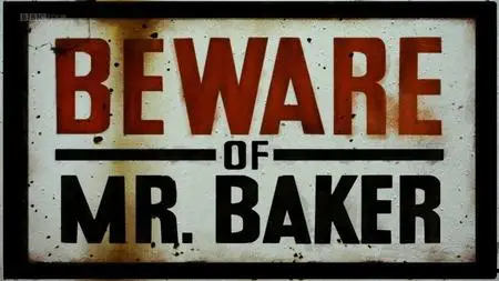 BBC Imagine - Beware of Mr Baker (2015)