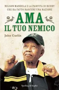 John Carlin - Ama il tuo nemico