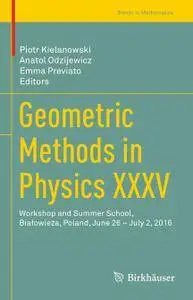 Geometric Methods in Physics XXXV