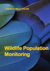 "Wildlife Population Monitoring" ed. by Marco Ferretti
