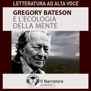 «Gregory Bateson e l'Ecologia della Mente» by Falghera Maurizio (a cura di)