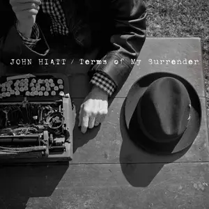 John Hiatt - Terms Of My Surrender (2014) [Official Digital Download]