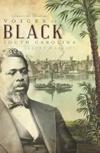 Voices of Black South Carolina: Legend & Legacy