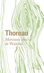 Henry David Thoreau - Morceaux Choisis De Walden