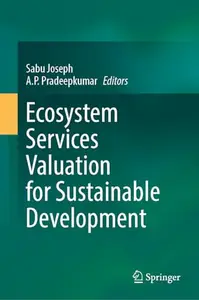 Ecosystem Services Valuation for Sustainable Development