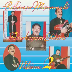 Rəhman Məmmədli - Azerbaijani Gitara, Vol. 2 (2024) [Official Digital Download]