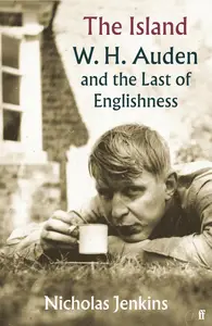 The Island: W. H. Auden and the Last of Englishness