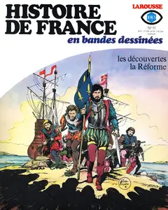 Histoire De France En BD - Tome 11 - Les Decouvertes, La Reforme