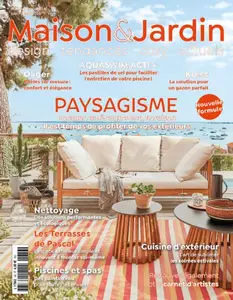 Maison & Jardin actuels N°86 - Juin-Juillet 2025