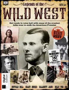 All About History Legends of the Wild West - 4th Edition - February 2025
