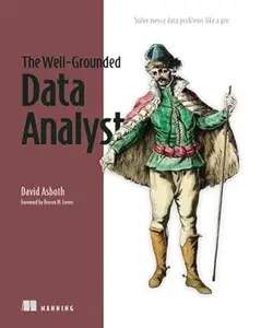 The Well-Grounded Data Analyst