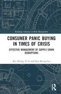 Consumer Panic Buying in Times of Crisis : Effective Management of Supply Chain Disruptions