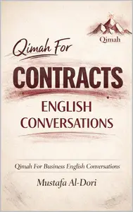 Qimah For Contracts English Conversations (Qimah For Business English Conversations)