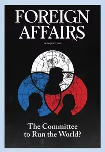 Foreign Affairs - May/June 2025