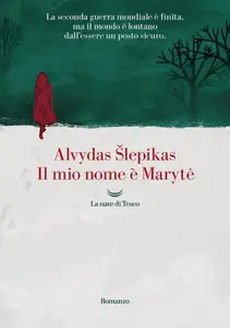 Alvydas Šlepikas - Il mio nome è Marytė