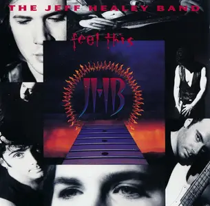 The Jeff Healey Band - Feel This (1992)