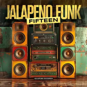 VA - Jalapeno Funk, Vol. 15 (2024)