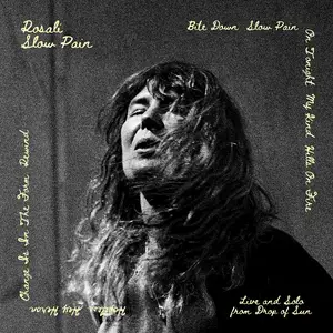 Rosali - Slow Pain: Live and Solo from Drop of Sun (2025) [Official Digital Download]