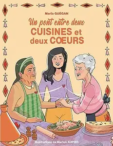 Un pont entre deux cuisines et deux coeurs