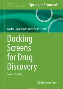 Docking Screens for Drug Discovery, Second Edition