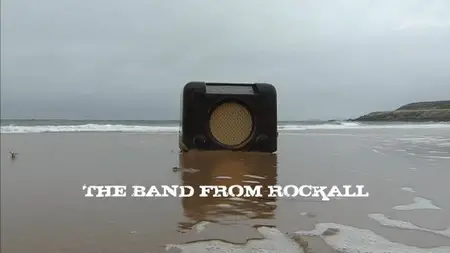 BBC - The Band from Rockall (2012)