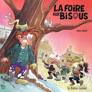 Ernest et Émilie - Tome 6 - La Foire aux Bisous