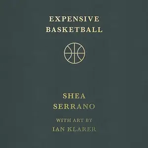 Expensive Basketball [Audiobook]