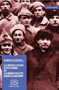 Domenico Losurdo, "La révolution d'Octobre et la démocratie dans le monde"