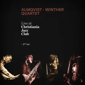 Karl-Martin Almqvist, Carl Winther, Johnny Aman & Anders Mogensen - Live at Christiania Jazz Club, 2nd set (2025) [24/88]