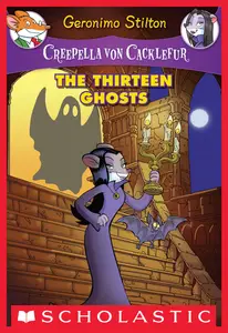 Creepella Von Cacklefur 01 - The Thirteen Ghosts (2011) (jv-DCP