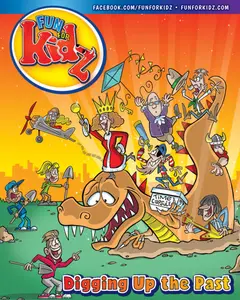 Fun For Kidz Magazine - Digging up the Past - 21 June 2025