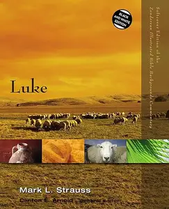 Luke (Zondervan Illustrated Bible Backgrounds Commentary)