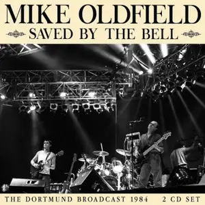 Mike Oldfield - Saved By The Bell (2025)